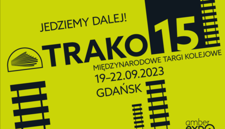 CUPT partnerem Międzynarodowych Targów Kolejowych TRAKO 2023