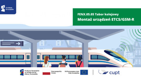 Zmiana terminu naboru wniosków w&nbsp;konkursie ERTMS – Montaż urządzeń ETCS/GSM-R