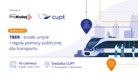 Zaproszenie na warsztaty CUPT i&nbsp;Fundacji ProKolej – start rejestracji