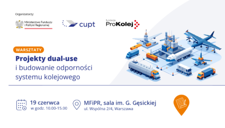 CUPT na warsztatach o&nbsp;projektach dual-use i&nbsp;odporności kolei