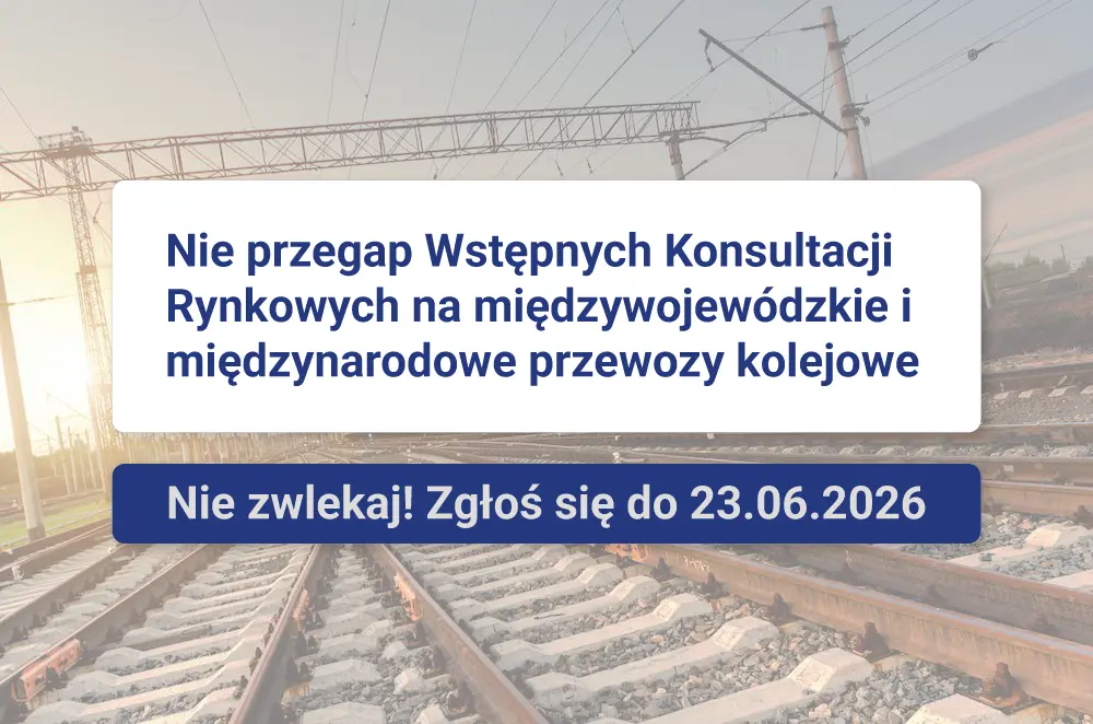 Grafika informacyjna dotycząca wstępnych konsultacji rynkowych na międzywojewódzkie i międzynarodowe przewozy kolejowe organizowane przez CUPT, z terminem zgłoszeń do 23 czerwca 2026 roku.